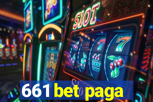 661 bet paga